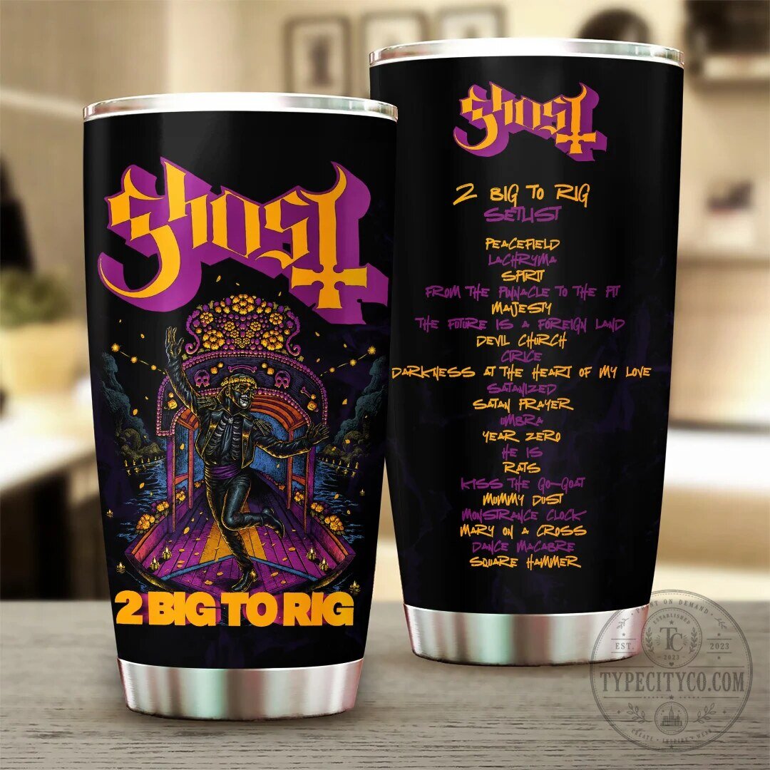 Ghost Band 2 Big To Rig Setlist Stainless Steel Tumbler Cup