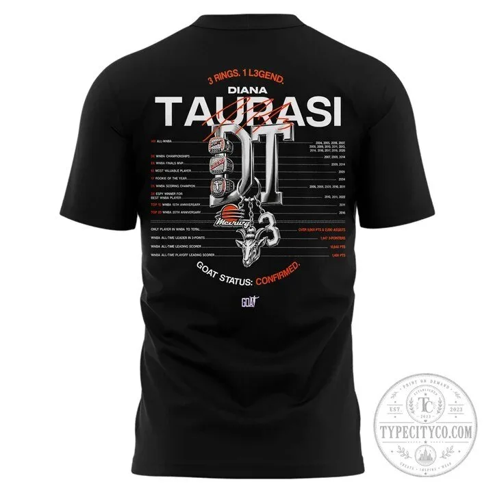 Phoenix Mercury Diana Taurasi GOAT Status Confirmed T-Shirt 9 Phoenix Mercury Diana Taurasi GOAT Status Confirmed T-Shirt