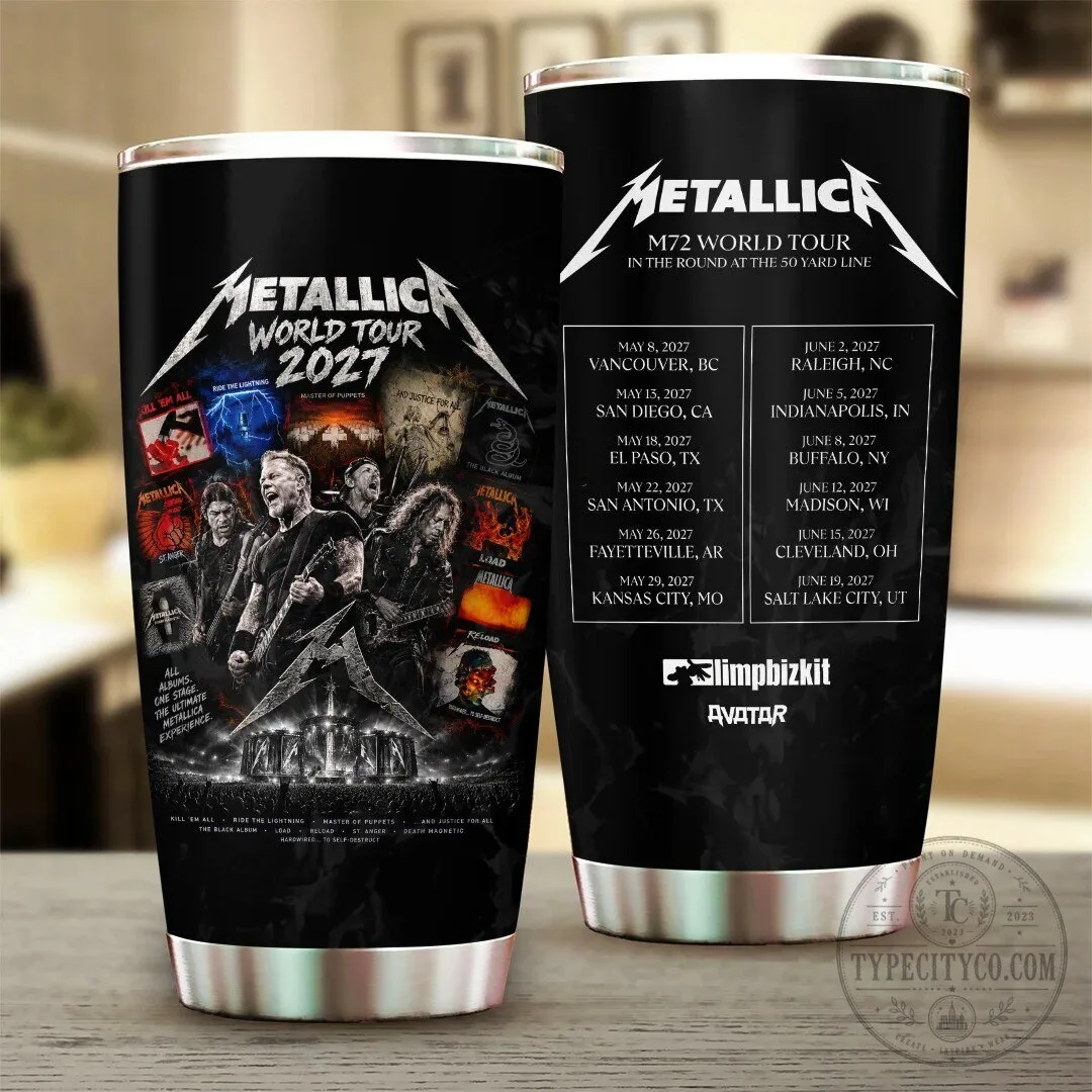 Metallica M72 World Tour 2027 Concert Schedule Stainless Steel Tumbler